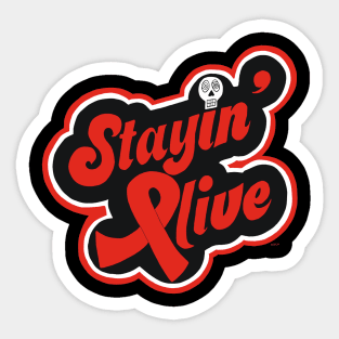 Stayin’ Alive Red Ribbon Sticker
